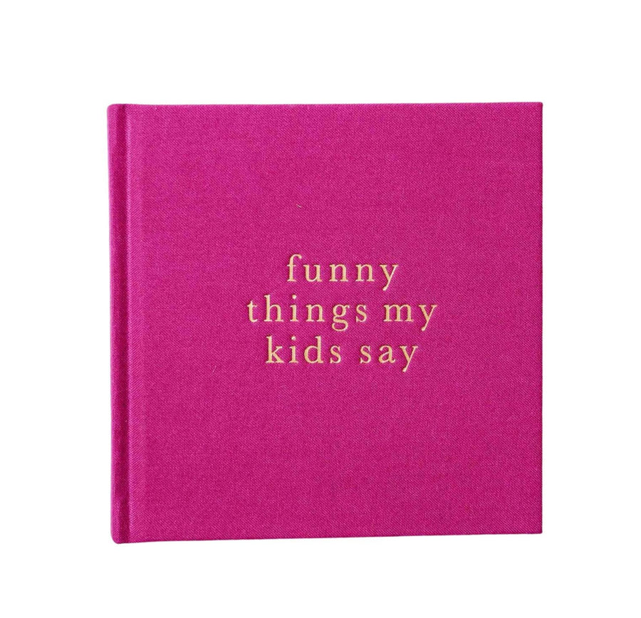 Write to Me Journal - Funny Things My Kids Say, Magenta