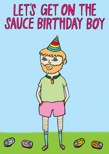 Able & Game Able & Game Birthday Card - Let's Get On The Sauce Birthday Boy