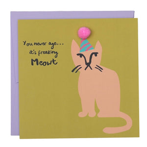 Papernest Birthday Card - You Never Age, It's Freaking Meowt