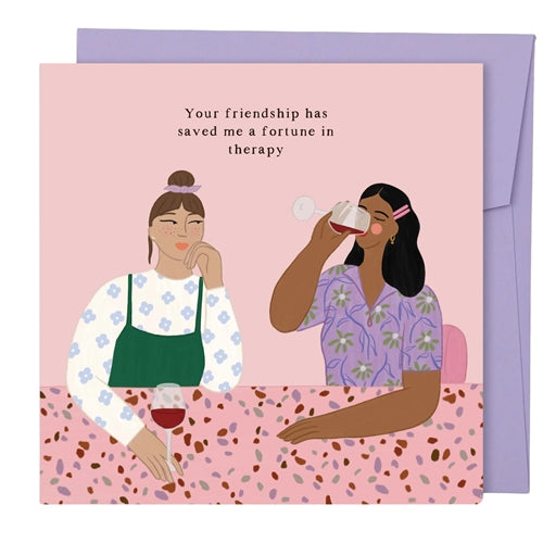 Papernest Papernest Greeting Card - Your Friendship Has Saved Me a Fortune...