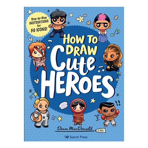 Search Press How to Draw Cute Heroes