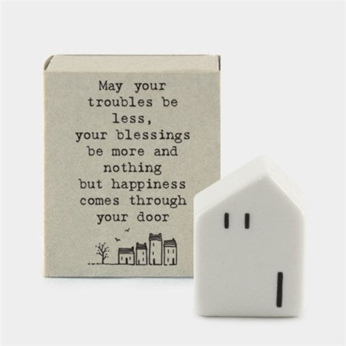 East of India Mini Matchbox - House, May your troubles...