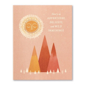 Love Muchly Greeting Card - Here's to Adventures, Delights and Wild Imaginings