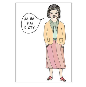 Able & Game Greeting Card - Ha Ha 60 (Girl) | Able & Game | Paperpoint Stationery South Melbourne