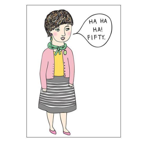 Able & Game Able & Game Greeting Card - Ha Ha 50 (Girl)