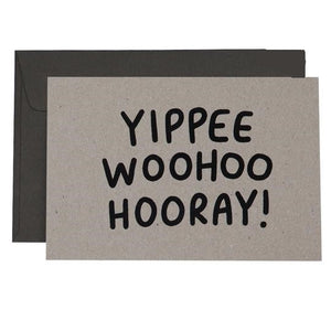 Me & Amber Congratulations Card - Yippie Woohoo Hooray, Black Ink on Kraft